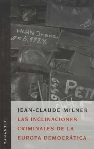 Inclinaciones criminales de la Europa democratica