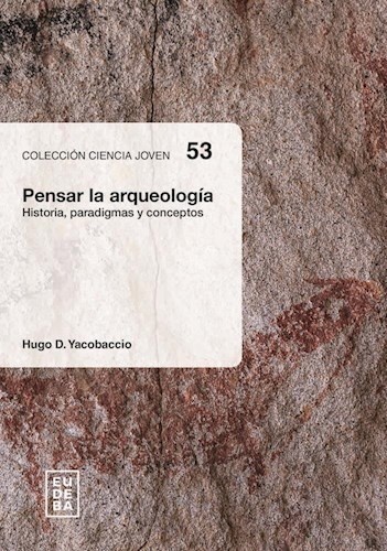 Pensar la arqueologia
