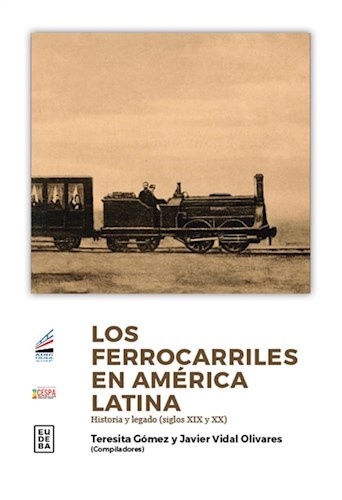 Los Ferrocarriles en america latina