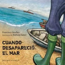 Cuando desapareció el mar