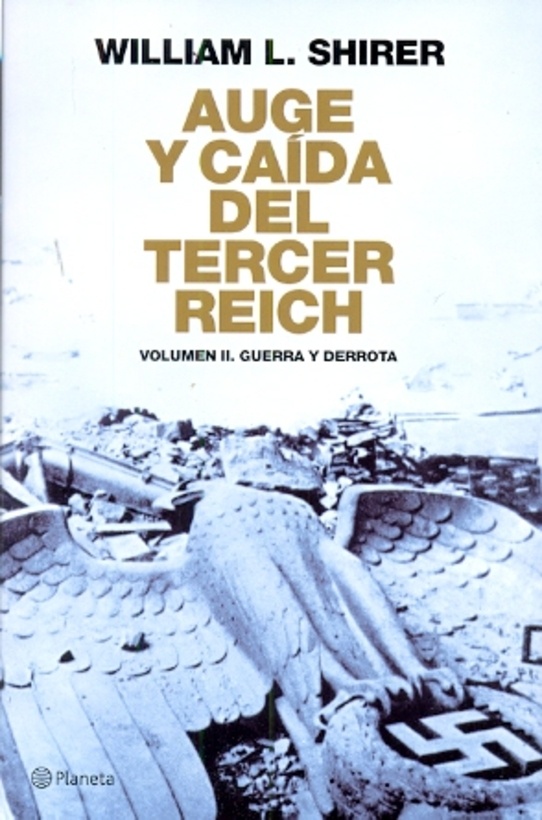 Auge y caida del Tercer Reich