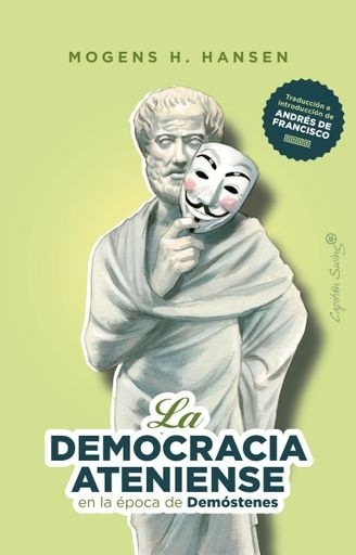 La democracia ateniense en la epoca de Demostenes