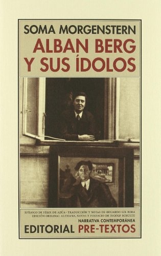 Alban Berg y sus idolos