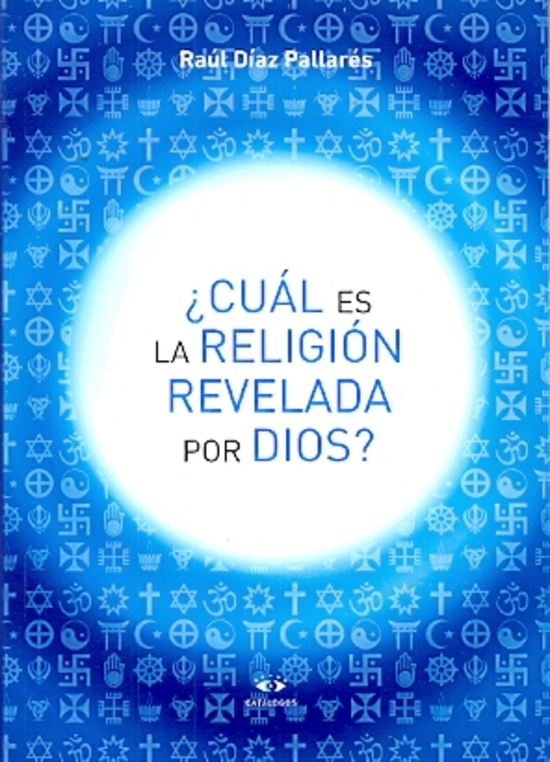 ¿Cuál es la religión revelada por Dios?