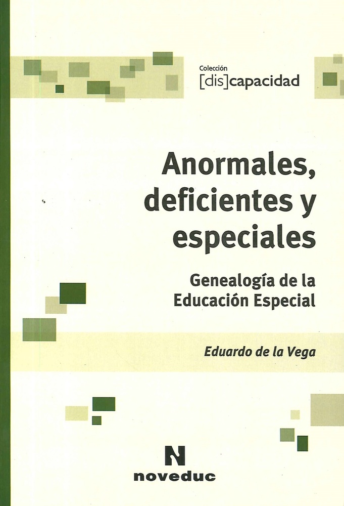 Anormales, deficientes y especiales