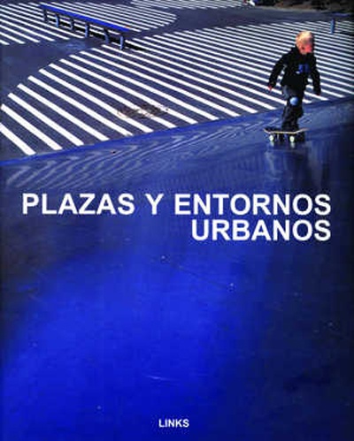 Plazas y entornos urbanos