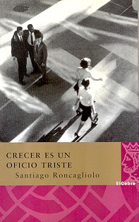 Crecer es un oficio triste