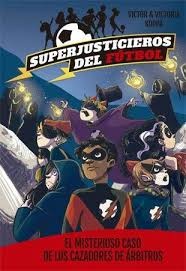 Superjusticieros del futbol 2