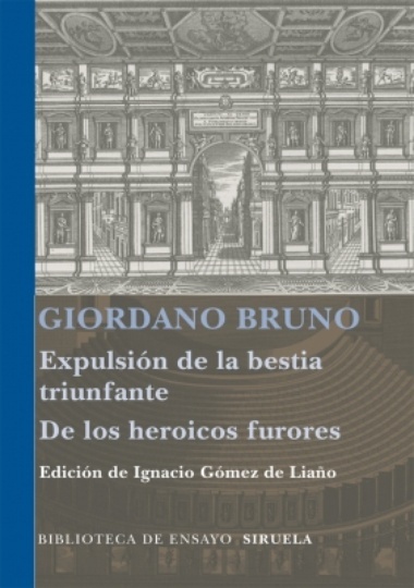 Expulsion de la bestia triunfante - De los heroicos furores