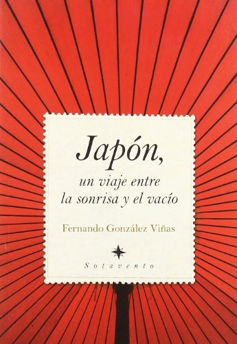 Japon, un viaje entre la sonrisa y el vacio