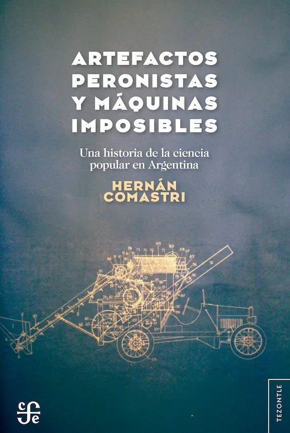 Artefactos peronistas y máquinas imposibles