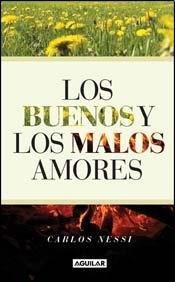Los Buenos y los malos amores