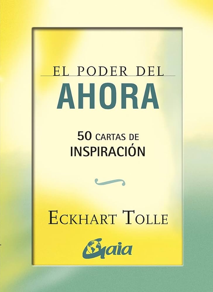 Poder Del Ahora 50 Cartas De Inspiracion (Solo Cartas)