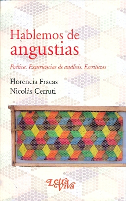 Hablemos de angustias. poetica. experiencia de analisis