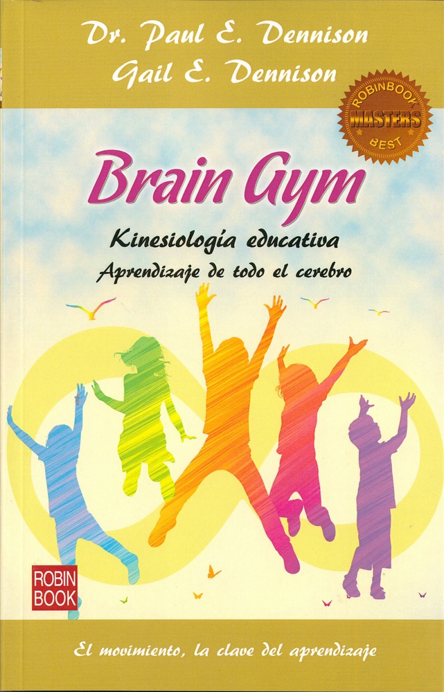 Brain gym. Kinesiologia educativa