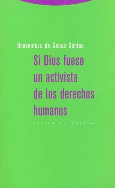 Si Dios fuese un activista de los derechos humanos