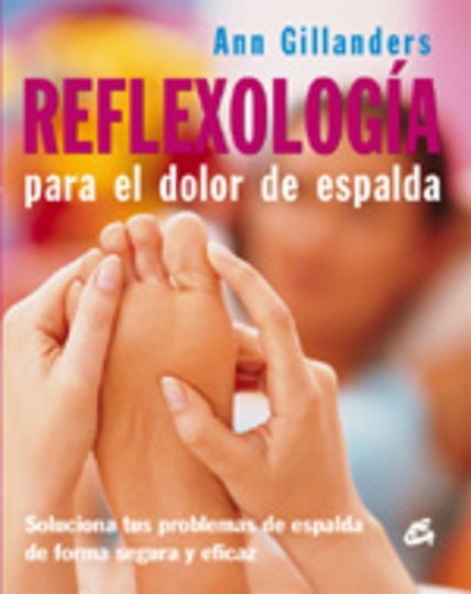 * Reflexologia, Para El Dolor De Espalda