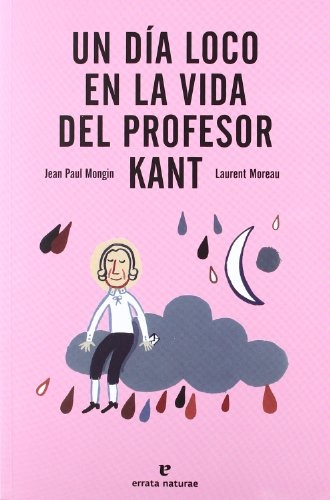 Un dia loco en la vida del profesor Kant