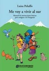 Me voy a vivir al sur