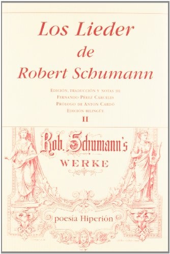 Los Lieder de Robert Schumann II