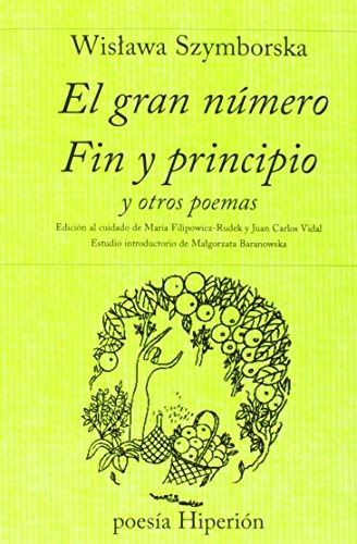 El Gran numero, Fin y principio y otros poemas