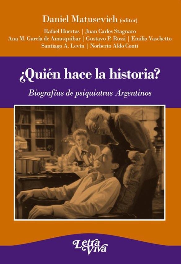 ¿Quien hace la historia?