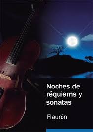 Noches de requiems y sonatas