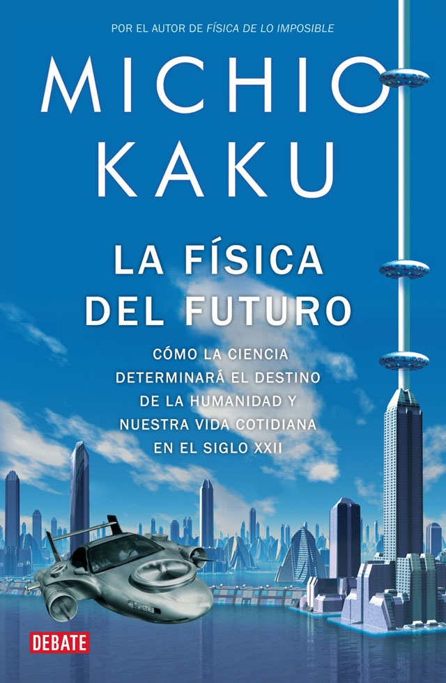 La Fisica del futuro