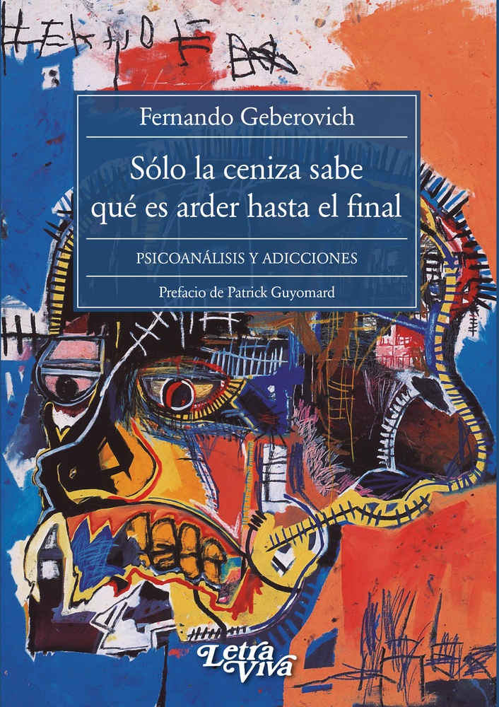 Solo la ceniza sabe que es arder hasta el final