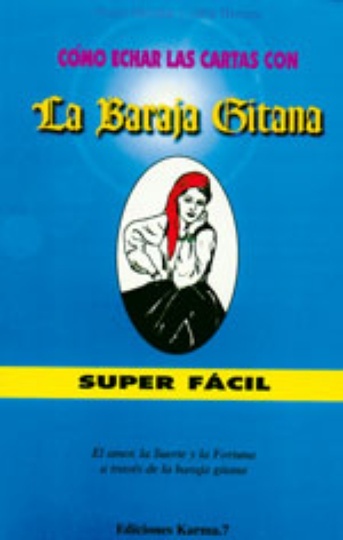 * Como Echar Las Cartas Con Baraja Gitana Super Facil (Libro + Cartas)