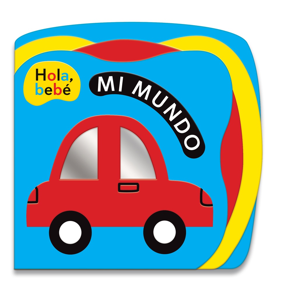 Hola, bebe. mi mundo