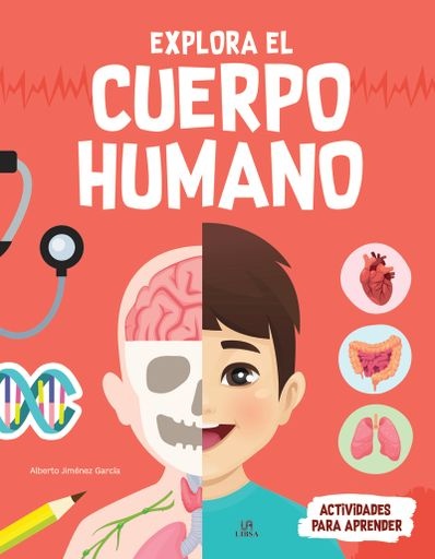 Explora el cuerpo humano