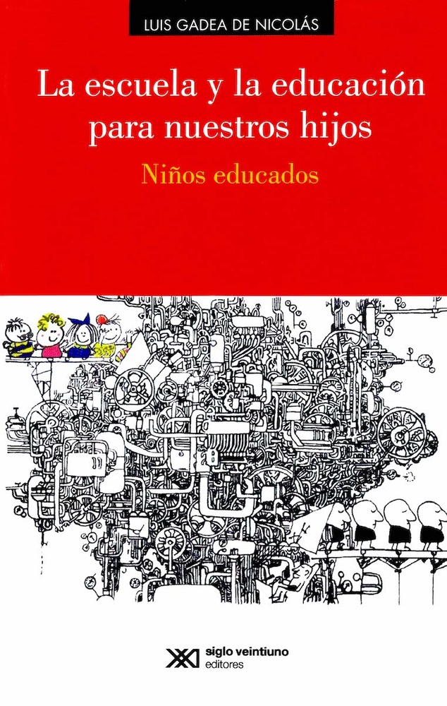 La escuela y la educación para nuestros hijos