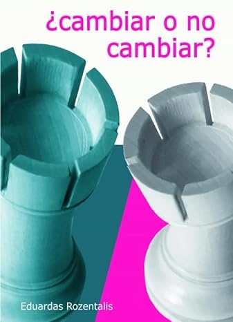 Cambiar O No Cambiar ? - Ajedrez
