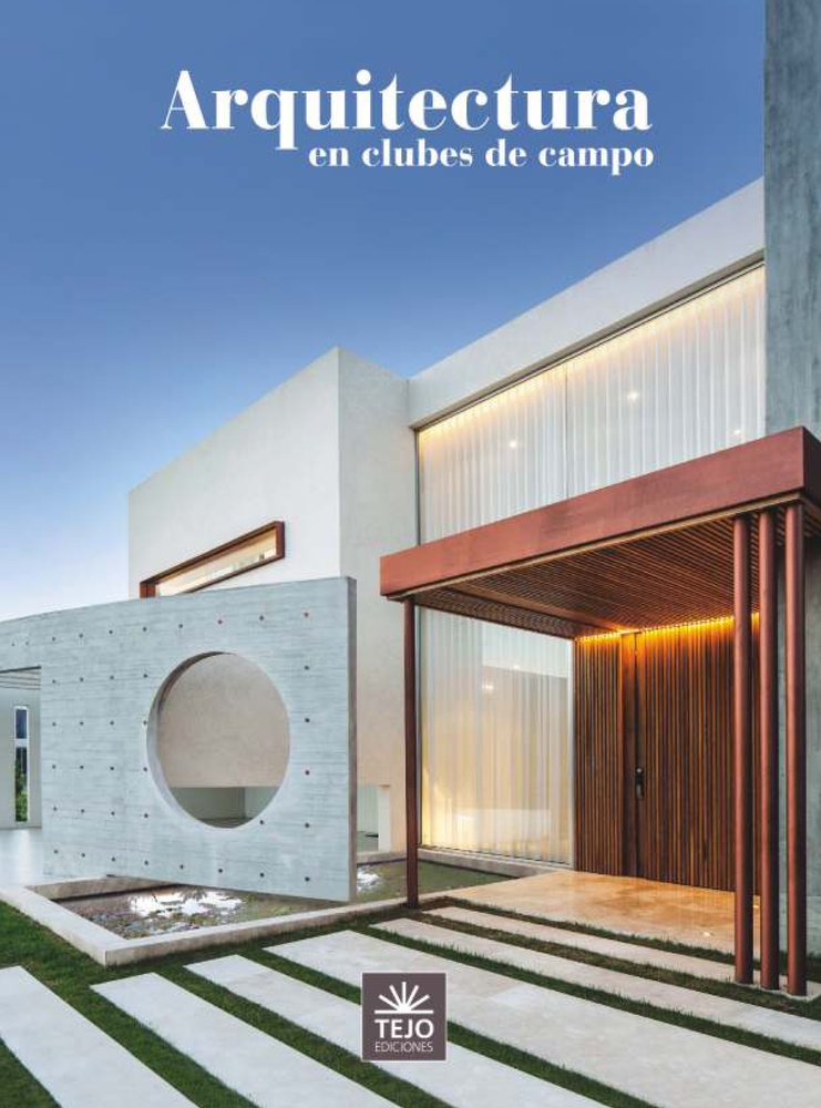 Arquitectura en clubes de campo 2018