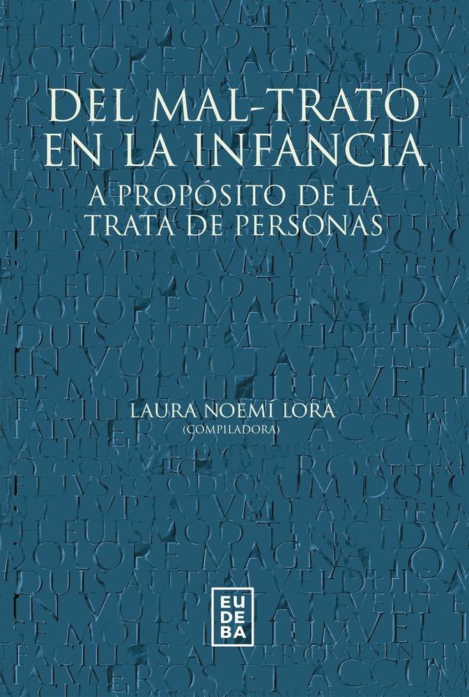 Del mal-trato en la infancia