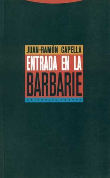 Entrada en la barbarie