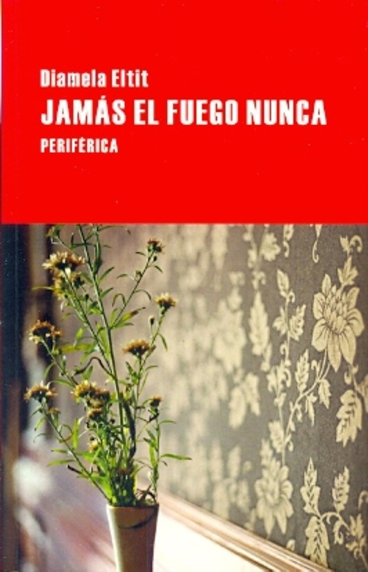 Jamas el fuego nunca