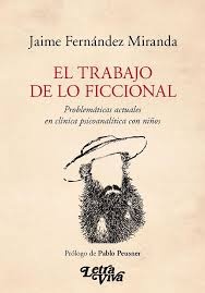El trabajo de lo ficcional