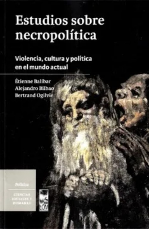 Estudios sobre necropolítica