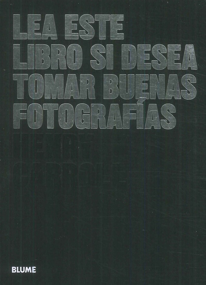 Lea este libro si desea tomar buenas fotografias