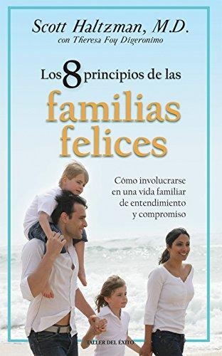 Los 8 Principios De Las Familias Felices