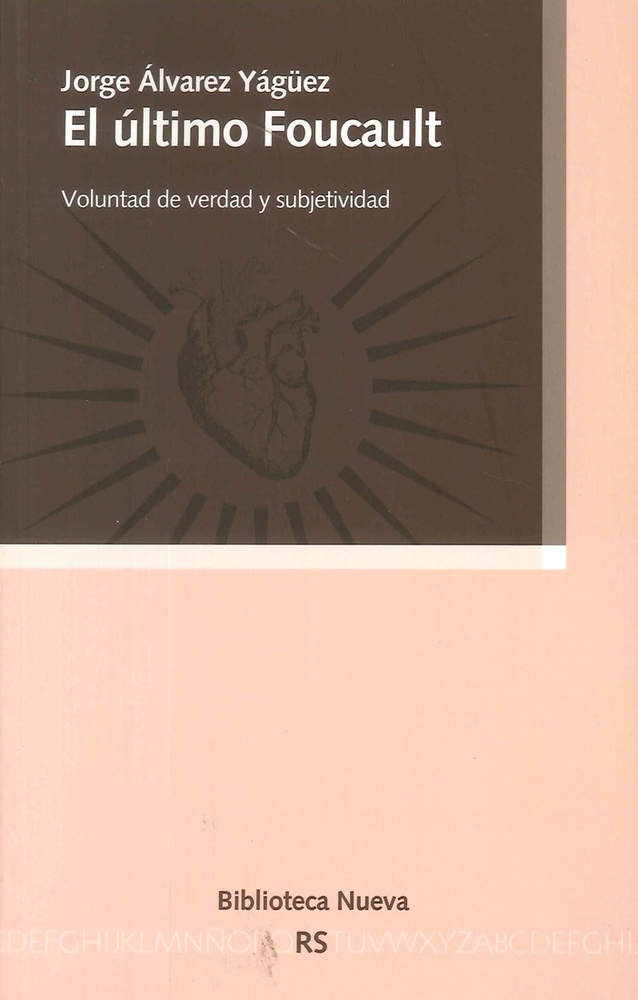 El Ultimo Foucault