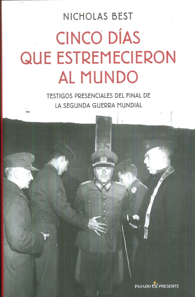 Cinco dias que estremecieron al mundo