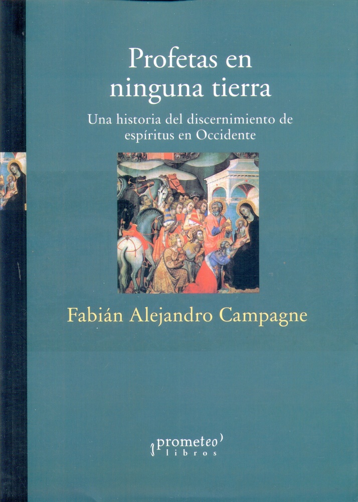 Profetas en ninguna tierra