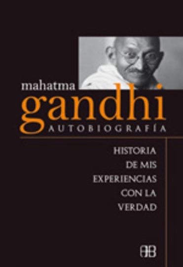 ** Mahatma Gandhi Autobiografia (Nueva Edicion)