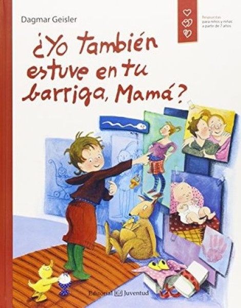 Yo También Estuve en tu Barriga, Mamá?, ¿