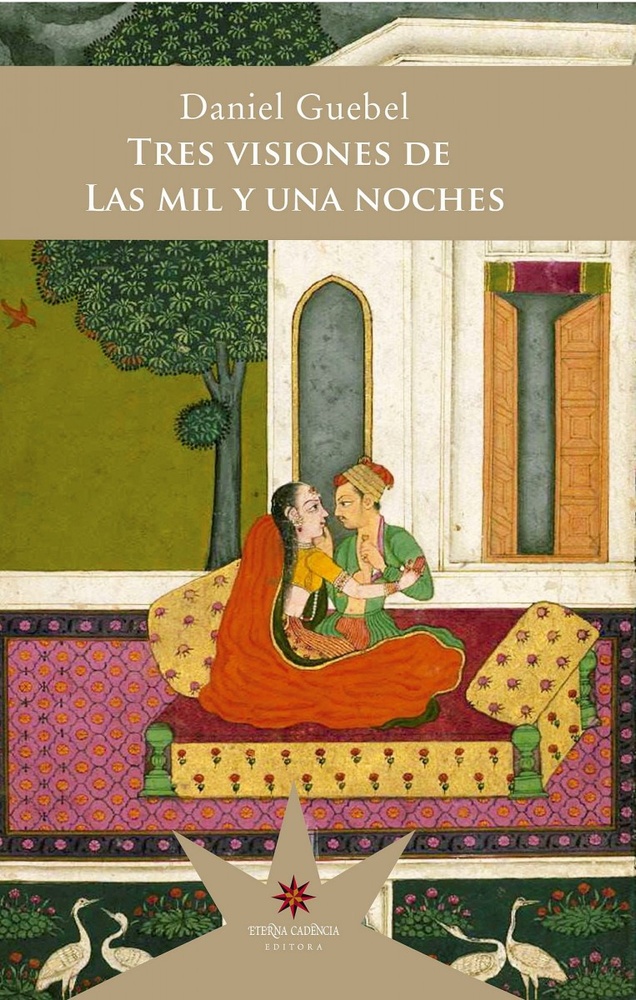 Tres visiones de Las mil y una noches