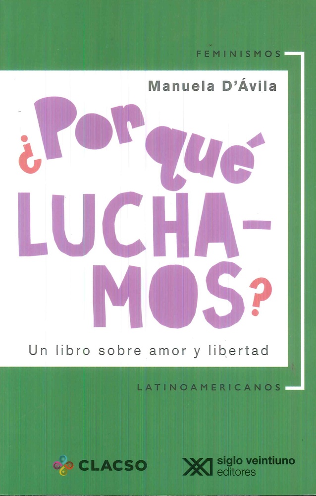 ¿Por qué luchamos? un libro sobre amor y libertad