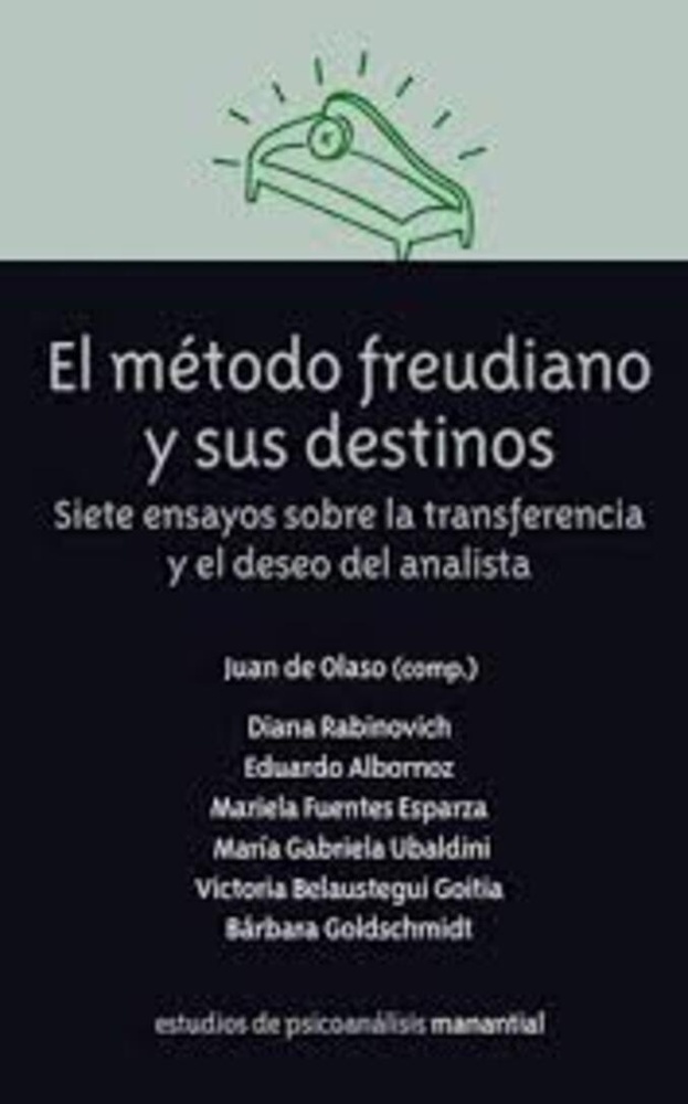 El metodo freudiano y sus destinos